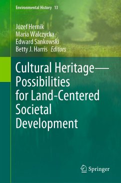 Cultural Heritage—Possibilities for Land-Centered Societal Development (eBook, PDF)