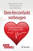 Dem Herzinfarkt vorbeugen (eBook, PDF)