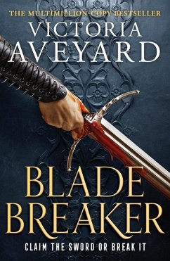 Blade Breaker (eBook, ePUB) - Aveyard, Victoria