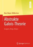 Abstrakte Galois-Theorie (eBook, PDF)