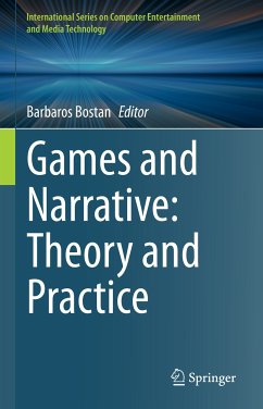 Games and Narrative: Theory and Practice (eBook, PDF)