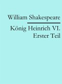 König Heinrich VI. Erster Teil (eBook, ePUB)