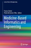 Medicine-Based Informatics and Engineering (eBook, PDF)