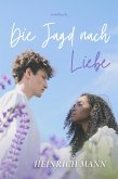 Die Jagd nach Liebe (eBook, ePUB)