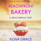 Beachfront Bakery: A Treacherous Tart (A Beachfront Bakery Cozy Mystery—Book 5) (MP3-Download)