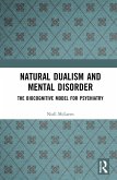 Natural Dualism and Mental Disorder (eBook, ePUB)