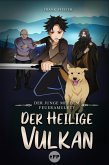 Der Junge mit dem Feueramulett: Der heilige Vulkan (eBook, ePUB)