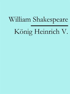 Heinrich V. (eBook, ePUB) - Shakespeare, William