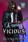 Kissing Vicious (Hearts of Metal, #1) (eBook, ePUB)
