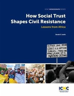 How Social Trust Shapes Civil Resistance (eBook, ePUB) - Lewis, Jacob