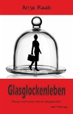 Glasglockenleben (eBook, ePUB)