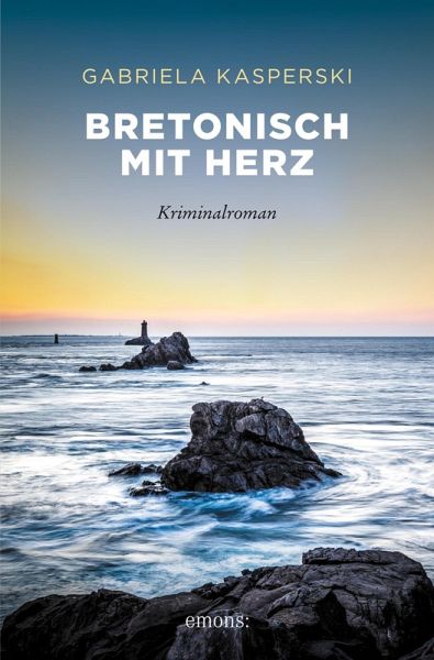 Bretonisch mit Herz (eBook, ePUB) Bretonisch mit Herz (eBook, ePUB)