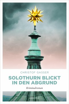 Solothurn blickt in den Abgrund (eBook, ePUB) - Gasser, Christof