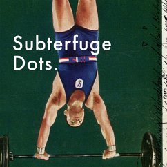 Dots. - Subterfuge