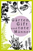 Gärten, Gift und tote Männer (eBook, ePUB)