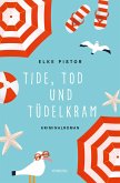 Tide, Tod und Tüdelkram (eBook, ePUB)