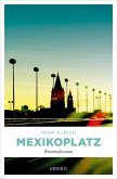 Mexikoplatz (eBook, ePUB)