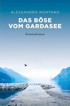 Das Böse vom Gardasee (eBook, ePUB) - Montano, Alessandro