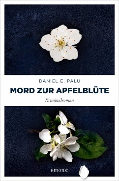 Mord zur Apfelblüte (eBook, ePUB) - Palu, Daniel E.