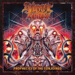 Prophecies Of The Conjoined (Digipak) - Embryonic Autopsy