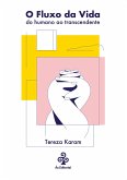 O fluxo da vida (eBook, ePUB)