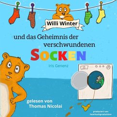 Willi Winter und das Geheimnis der verschwundenen Socken (MP3-Download) - Genenz, Iris