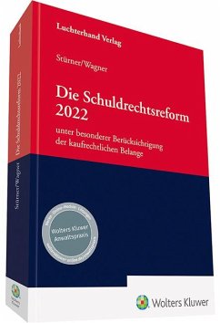 Die Schuldrechtsreform 2022 - Stürner, Michael;Wagner, Eric