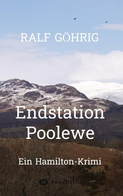 Endstation Poolewe - Göhrig, Ralf