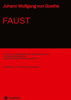 Johann Wolfgang von Goethe: Faust - Goethe, Johann Wolfgang von