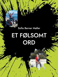 Et følsomt ord - Møller, Sofie Berner