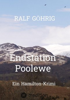 Endstation Poolewe - Göhrig, Ralf