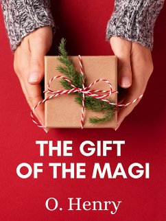 The Gift of the Magi (eBook, ePUB) - Henry, O.