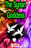 The Syrian Goddess (eBook, ePUB)