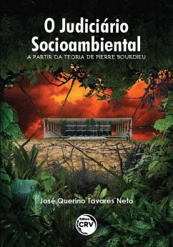 O judiciário socioambiental a partir da teoria de Pierre Bourdieu (eBook, ePUB) - Neto, José Querino Tavares