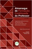 Almanaque de formação continuada do professor volume 2 coleção ciência aberta - volume 20 (eBook, ePUB)