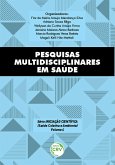 Pesquisas multidisciplinares em saúde série iniciação científica (saúde coletiva e ambiente) volume 4 (eBook, ePUB)