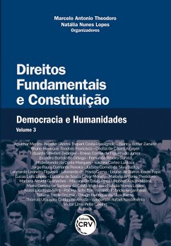 Direitos fundamentais e constituição (eBook, ePUB) - Theodoro, Marcelo Antonio; Lopes, Natália Nunes