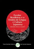 Escolas brasileiras e o ensino de língua e Cultura Japonesa (eBook, ePUB)