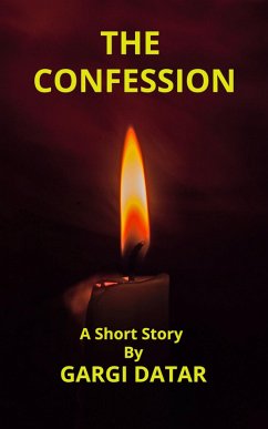 The Confession (eBook, ePUB) - Datar, Gargi