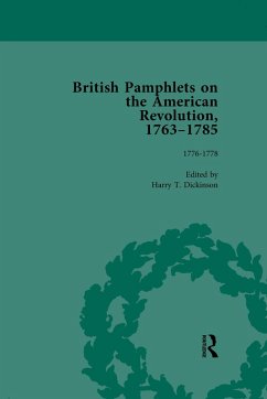 British Pamphlets on the American Revolution, 1763-1785, Part II, Volume 5 (eBook, PDF) - Dickinson, Harry T