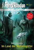 Im Land der Sternengötter / Perry Rhodan - Atlantis Bd.1 (eBook, ePUB)