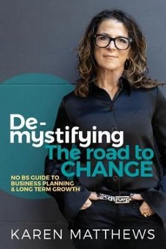 Demystifying the Road to Change (eBook, ePUB) - Matthews, Karen
