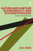 Nature and Nurture in Personality and Psychopathology (eBook, PDF)