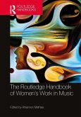 The Routledge Handbook of Women's Work in Music (eBook, ePUB)
