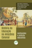 História da educação na Amazônia colonial (eBook, ePUB)