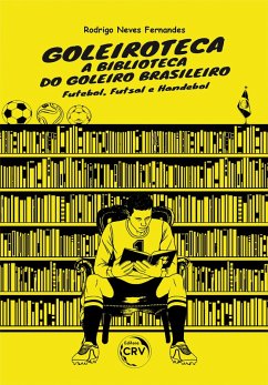 Cover Goleiroteca - a biblioteca do goleiro brasileiro (eBook, ePUB)