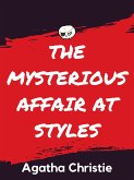 The Mysterious Affair at Styles (eBook, ePUB)