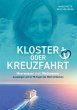 Kloster oder Kreuzfahrt (eBook, ePUB) - Bild 1