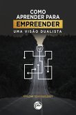 Como aprender para empreender (eBook, ePUB)