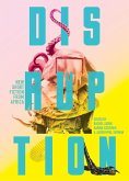 Disruption: New Short Fiction from Africa (eBook, ePUB) Disruption: New Short Fiction from Africa (eBook, ePUB)